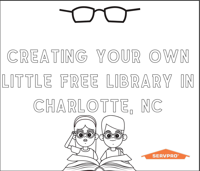 “Creating Your Own Little Free Library In Charlotte, NC” with two kids reading a book and the SERVPRO logo.