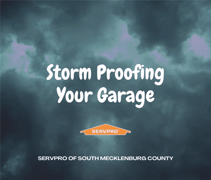  “Storm Proofing Your Garage” with storm clouds and raindrops and the SERVPRO logo