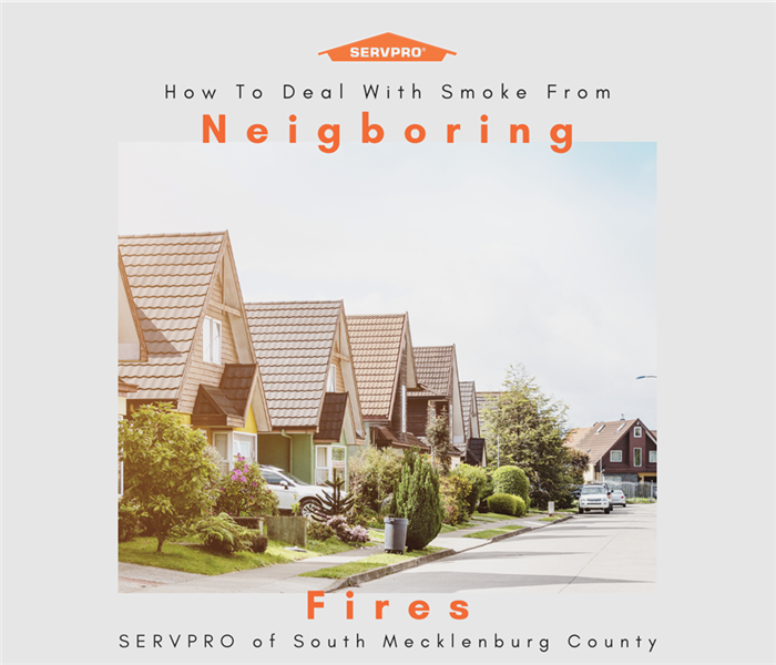 “How to deal with smoke from neighboring fires” with a picture of a neighborhood and SERVPRO logo