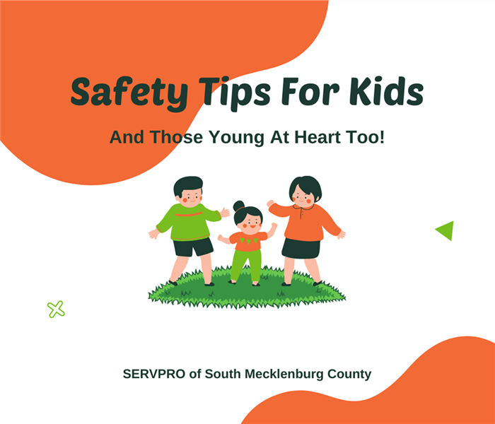 “Safety Tips For Kids and those young at heart too!” with a clipart family and SERVPRO logo
