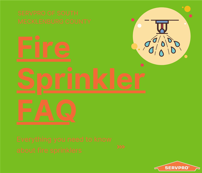 “Fire Sprinklers FAQ- Everything you need to know about fire sprinklers” With picture of fire sprinkler and SERVPRO logo