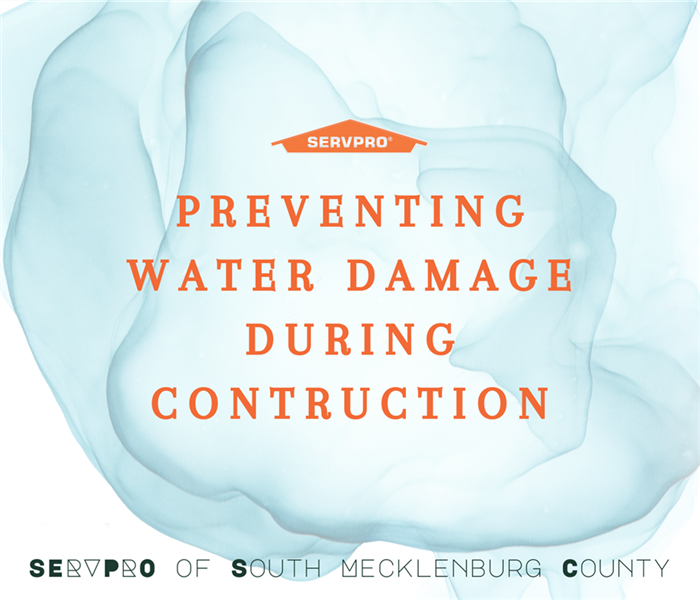 “Preventing Water Damage During Construction” with blue watercolor and SERVPRO logo