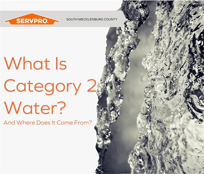  “What Is Category 2 Water? And Where Does It Come From?” With an image of pouring water on half the page and the SERVPRO log