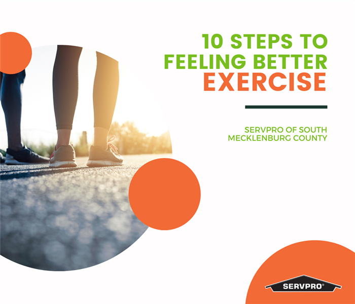 “10 steps to feeling better, exercise” with a picture of people outside walking and SERVPRO logo