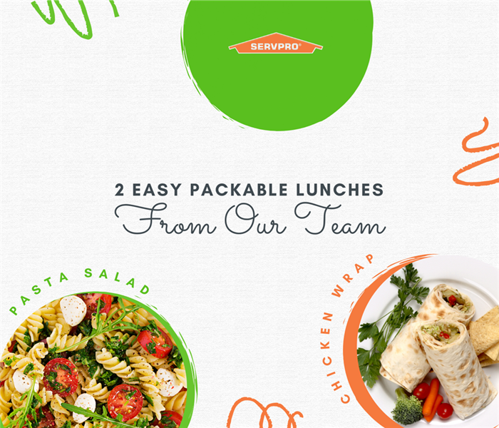 “2 easy packable lunches from our team” with pictures of a wrap and pasta salad and SERVPRO logo