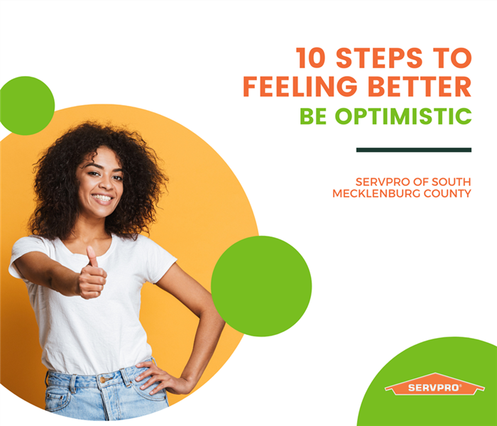 “10 Steps To Feeling Better: Be Optimistic” with a woman giving a thumbs up and smiling and green dots with the SERVPRO logo