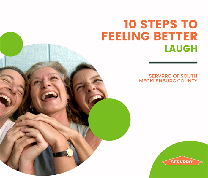 “10 steps to feeling better: laugh” with three women laughing and green dots with the SERVPRO logo”