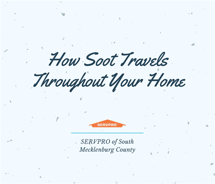  “How Soot Travels Throughout Your Home” with specks on background and SERVPRO logo