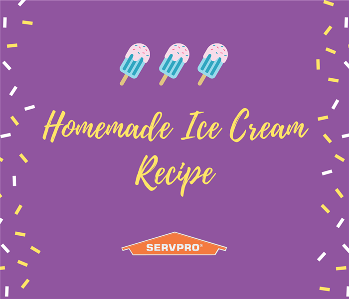 “Homemade Ice Cream Recipe” with SERVPRO logo and ice cream graphics