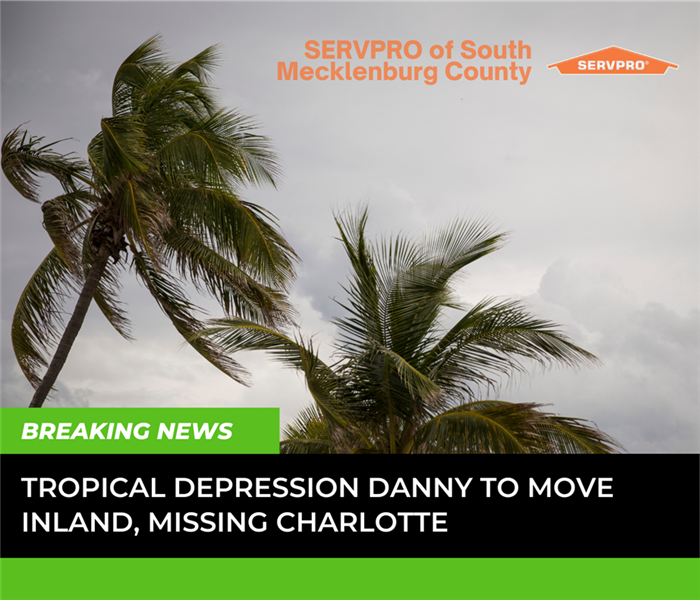 "tropical depression danny to move inland, missing charlotte" with SERVPRO logo